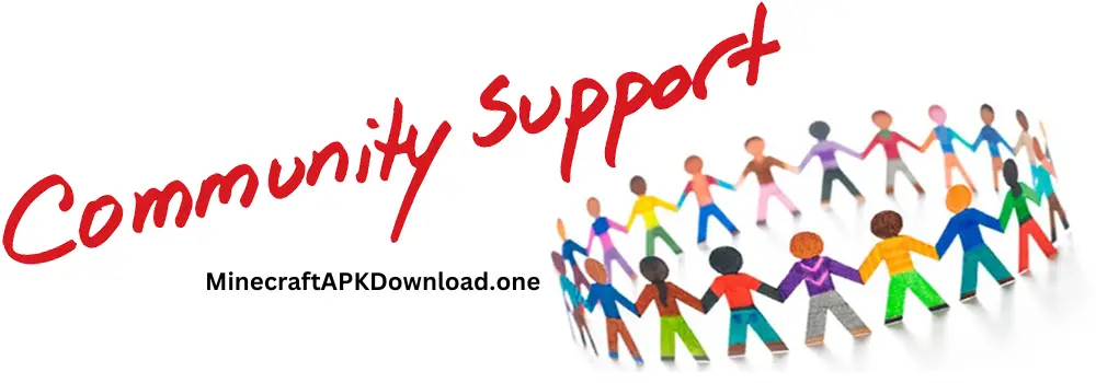 Community and Support Minecraft APK
